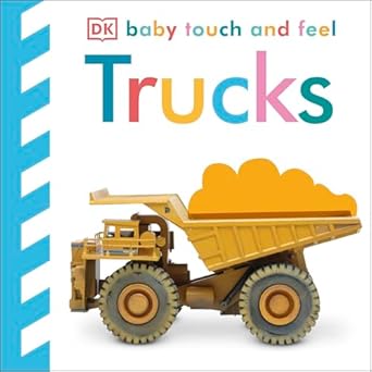 Baby Touch & Feel Trucks