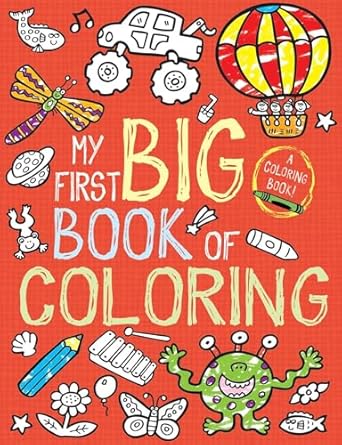 My First Big Book Of Coloring