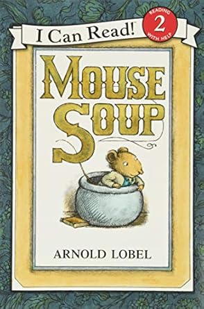 Mouse Soup - I Can Read Level 2