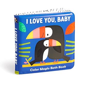 I Love You, Baby – Waterproof Color Changing Magic Bath Book