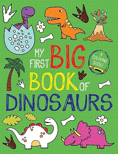 My First Big Book Of Dinosaurs