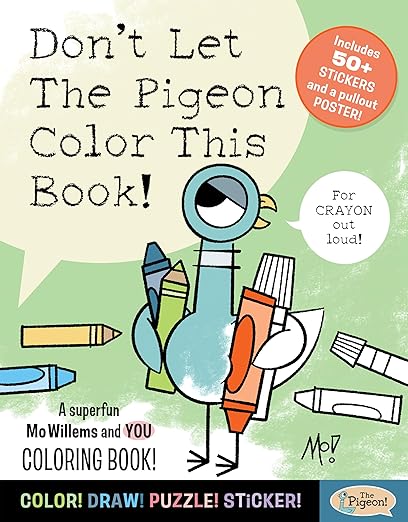 Don't Let the Pigeon Color This Book!