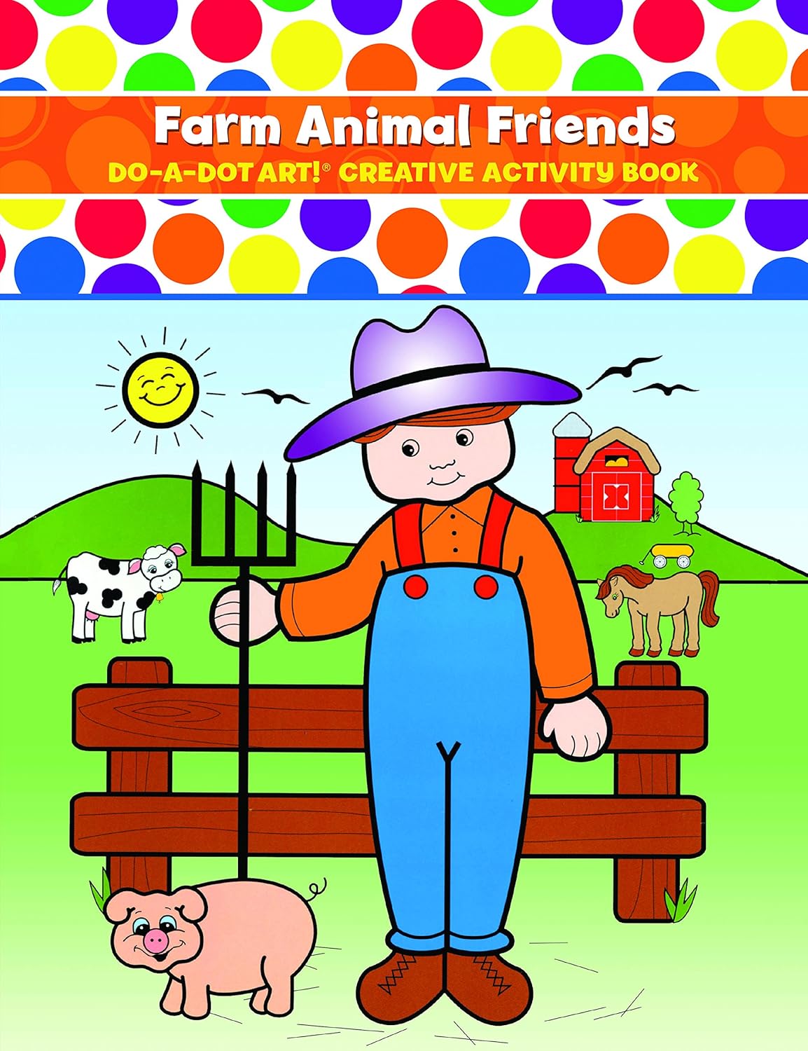 Do-A-Dot Art! Creative Activity Book, Farm Animal Friends, 24 pages