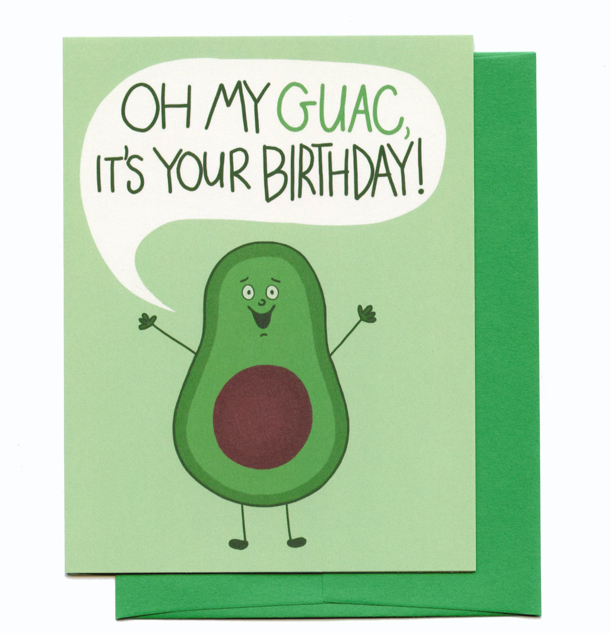 Oh My Guac It's Your Birthday Card